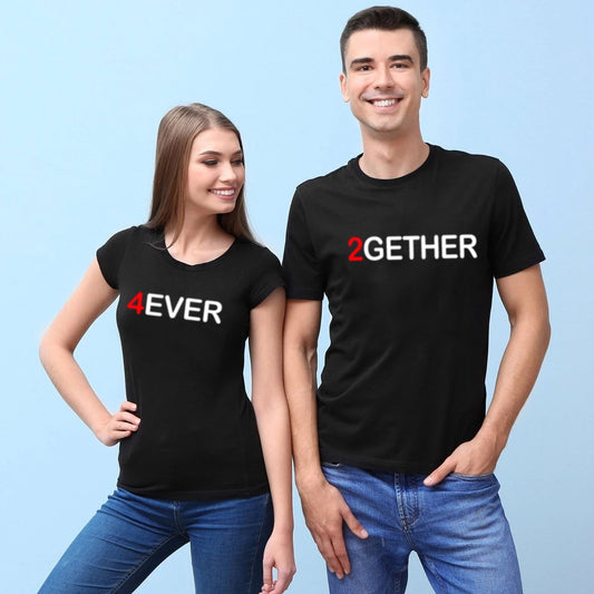 2gether 4ever Half Sleeve Tshirts