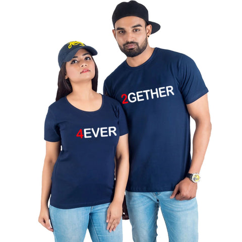 2gether 4ever Half Sleeve Tshirts