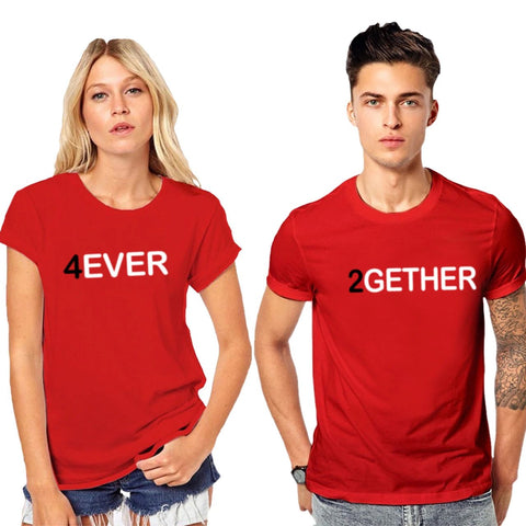 2gether 4ever Half Sleeve Tshirts