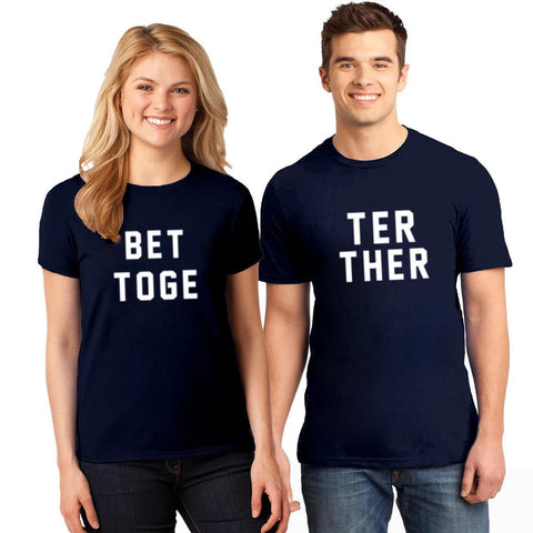 Better Together Half Sleeve Tshirts