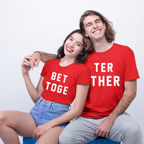 Better Together Half Sleeve Tshirts