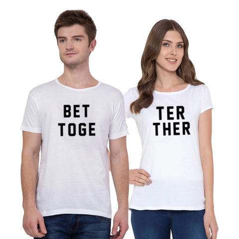 Better Together Half Sleeve Tshirts